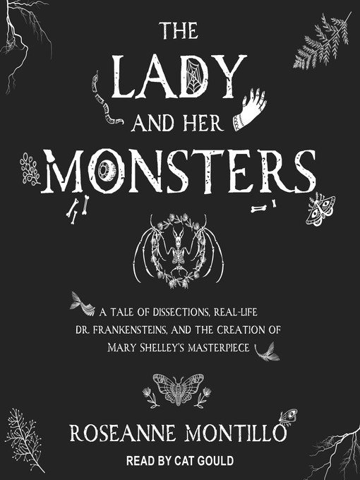 Title details for The Lady and Her Monsters by Roseanne Montillo - Available